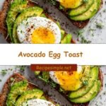 Avocado Egg Toast: The Ultimate Breakfast Game-Changer