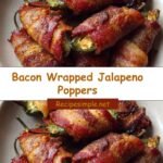 Sizzle and Spice: The Ultimate Bacon Wrapped Jalapeno Poppers Experience