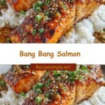 Sizzle and Spice: Unleashing the Flavor of Bang Bang Salmon