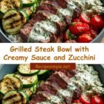 Savor the Flavor: Grilled Steak Bowl with Creamy Sauce and Zucchini