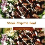 Sizzle and Spice: Unveiling the Ultimate Steak Chipotle Bowl Experience