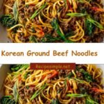 Savory Korean Ground Beef Noodles for a Quick Flavorful Feast