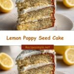 Zesty Delights: The Ultimate Lemon Poppy Seed Cake Recipe
