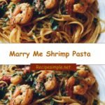 Marry Me Shrimp Pasta: A Love Story on a Plate
